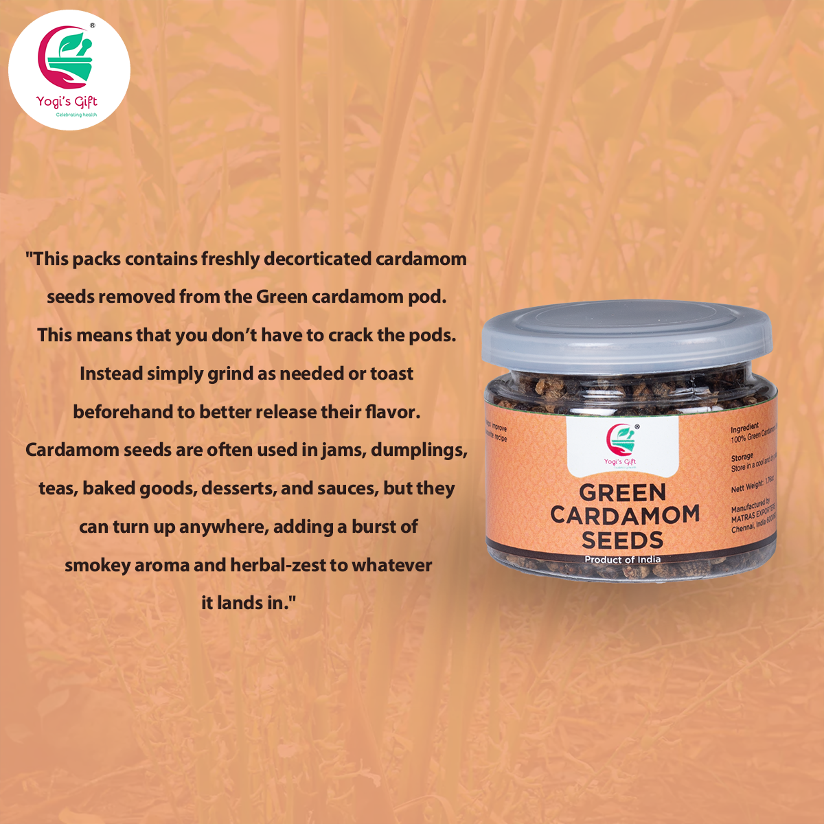 Cardamom seeds | 1.76 oz | Fresh & Fragrant rich cardamon seeds | Great for Coffee, Tea, Desserts and Baked goods | Yogi's Giftยฎ