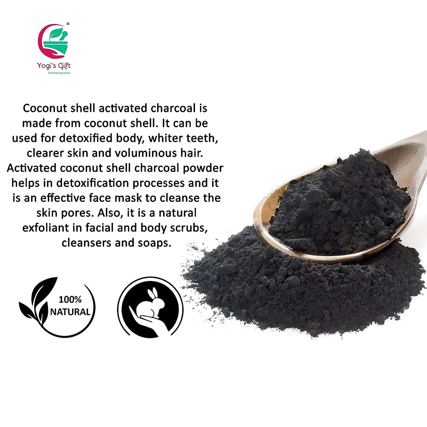 Activated Charcoal Powder Food Grade 1 LB | Grounded Activated Charcoal Powder for Drinks ,Smoothies, Teeth, Skin & Soap Making | 100% Natural Detoxifier | Coconut Shells Based | Yogi's Gift®